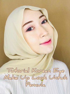 Korean make up look tutorial untuk pemula..