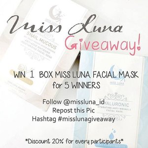 Hiii beauties!! 💟

Miss Luna Id is very thank you for trusting our products and keep supporting us, that's why we want to give back to you!

Join our first give away event!
Win 1 box Miss Luna Facial Mask Sheet, you could decide the variant that you want by simply :
1. Follow our IG @missluna_id
2. Repost this photo
3. Add #misslunagiveaway in the caption

Post as many as you can! and 5 winners will be chosen randomly! 
For every participants, you could purchase Miss Luna Facial Mask and get 20% discount! ❤❤❤ Good Luck Girls! 🙆
#misslunaid  #misslunagiveaway #misslunamask #missluna #misslunafacialmask #facemask #skincare #koreanskincare #masker #maskerwajah #masksheet #clozetteid #clozettedaily #clozette #starclozetter