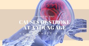 6 Penyebab Stroke Usia Muda yang Perlu Diketahui