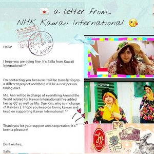 🎥🎬🌸 I've got this e-mail from Ms.Salla, she is the one who offered the opportunity to me and my #FashionCommunity #sisters ( #JFashionJumpers ) to show our #fashion #style in #videoletter at #NHK #KawaiiInternational for #KawaiiAroundTheWorldsession . It such a #pleasure for us to introduce about #kawaiistyle with #headscarf and #modestfashion/ #coveredstyle . Hope we still can collaborate again for next project though we have to say good bye and good luck for Ms.Salla and her new project outside Kawaii International program. All the best! 😉 🌸🎬🎥 #Japan #TV #international #kawaii #fashion #style #mail #letter #ClozetteID