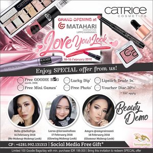 Hi Ladies! 💓 akhirnya @catrice.cosmetics masuk ke Matahari Department Store nih! Jadi kamu bisa cek produk terbaru Catrice 2018 secara eksklusif🤗 ..Daaan banyak SPECIAL OFFER khususnya di Grand Opening Catrice, Matahari Depstore, Mall Lippo Karawaci, Tangerang, tanggal 16-18 Februari 2018 nanti. ..Mulai dari:- 💓 Free Goodie Bag (Min Purchase 200Ribu)- 💓 Free Mini Games- 💓 Lucky Dip- 💓 Free Photo- 💓 Lipstick Trade In- 💓Voucher Disc 30%- 💓 Tunjukan flyer ini dan langsung dapatkan hadiah menarik dari Catrice (Social Media Gift) ..Buat yang mau belajar tren makeup 2018 juga bisa loh, caranya kamu cukup mendaftar utk ikutan Beauty Demo dengan Vlogger favoritmu utk belajar tips & trick No Makeup Makeup/ Glowing Makeup/ Glamour Makeup sesuai jadwal yang tertera...Cukup registrasi Rp. 199.000/orang, kamu berhak atas Goodie Bag senilai 200Ribu + Softlen @kawaigankyu senilai 150Ribu + Photo Session + Sharing). Yuk, segera daftarkan diri kamu ke 0819.9213.1313 (limited utk 30 orang)..Acara ini wajib bgt kamu datangi karena Catrice bakal bagi buanyakkk hadiah🙊 ..I will see you there! ❤️❤️❤️..#ClozetteID #indobeautygram