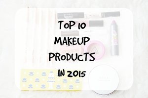 Have you read about my top 10 makeup products during 2015? 
bit.ly/2015Top10MakeupProducts 😀😀😀
.
.
#clozetteid #clozette #beautybloggerid #beautyblogger #beautyreview #rinfavorites #potd #picoftheday
