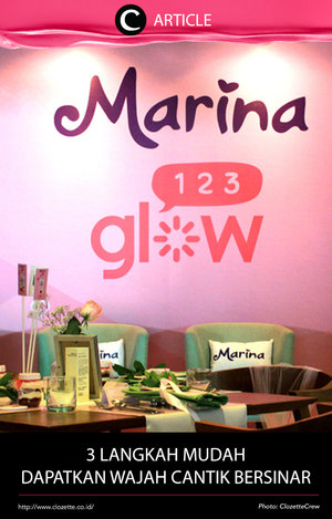 Menyadari kurangnya pemahaman para perempuan Indonesia mengenai permasalahan dalam membersihkan wajah, Marina meluncurkan kampanye terbaru, yaitu "Marina 123glow". Apakah itu? Temukan jawabannya di http://bit.ly/2kGQ1kN. Simak juga artikel menarik lainnya di Article Section pada Clozette App.
