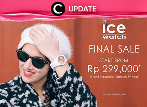 Sudah tahu belum, kalau kamu bisa punya Ice Watch baru mulai dari 299 ribu rupiah hingga tanggal 22 Januari 2017 nanti. Promo ini berlaku di Grand Indonesia, Jakarta. Jangan lewatkan info seputar acara dan promo dari brand/store lainnya di Updates section.