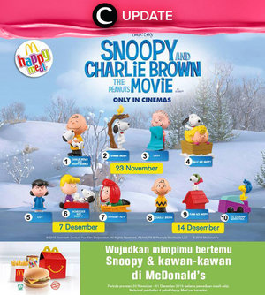 Koleksi mainan lucu dari Snoppy and Charlie Brown The Peanuts Movie akan menemani makanmu di McDonalds! Kamu bisa mendapatkan edisi terbatas ini pada tanggal 23 November, 7 Desember dan 14 Desember 2015. Jangan lewatkan info seputar acara dan promo dari brand/store lainnya di sini bit.ly/ClozetteUpdates
