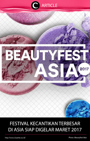 Untuk pertama kalinya, Popbela.com, berada di naungan IDN Media mengadakan acara seru seputar kecantikan terbesar di Asia, khususnya Indonesia bertajuk BeautyFest Asia 2017. BeautyFest Asia hadir untuk mengajak para perempuan kembali memahami pengertian tentang kecantikan bahwa mereka yang berkulit gelap, berambut keriting atau lurus tetap bisa merasa cantik. Baca selengkapnya di http://bit.ly/2nTR57G. Simak juga artikel menarik lainnya di Article Section pada Clozette App.