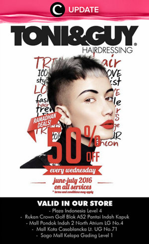 Sambil ngabuburit, kamu bisa mendapat perawatan spesial dengan harga spesial dari Toni & Guy Hairdressing selama bulan Juni dan Juli setiap hari Rabu! Jangan lewatkan info seputar acara dan promo dari brand/store lainnya di sini http://bit.ly/ClozetteUpdates