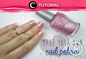 Sekarang kamu bisa membuat nail polish versi kamu sendiri, Clozetters! Yuk, intip caranya, di sini http://bit.ly/1W7DpiC. Video ini di-share kembali oleh Clozetter: @vanilablue. Cek Tutorial Updates lainnya pada Tutorial Section.