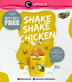 Sudah coba Shake Shake Chicken terbaru dari Kkuldak Indonesia? Ada penawaran beli 1 gratis 1 lho hingga akhir Novemeber 2016 ini. Jangan lewatkan info seputar acara dan promo dari brand/store lainnya di Updates section.