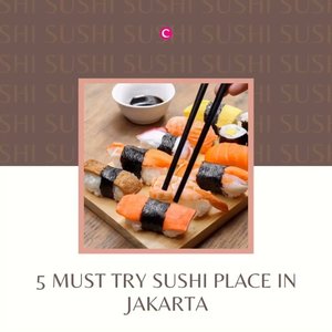 Mengaku pecinta sushi? Berati kamu harus mengunjungi lima sushi terfavorit di Jakarta ini! #ClozetteID #ClozetteIDVideo #ClozetteIDCoolJapan #ClozetteXCoolJapan