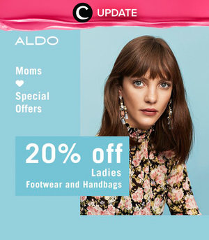 Show love to your mom with ALDO footwear dan handbags, karena ada diskon 20% hingga 8 Mei 2016! Jangan lewatkan info seputar acara dan promo dari brand/store lainnya di sini http://bit.ly/ClozetteUpdates