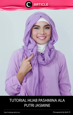 Ingin hijab dengan nuansa khas timur Tengah? Bagaimana jika meniru gaya berhijab yang terinspirasi dari Disney Princess, Jasmine di artikel ini. Yuk, disimak! http://bit.ly/2dMZBx6. Simak juga artikel menarik lainnya di Article Section pada Clozette App.