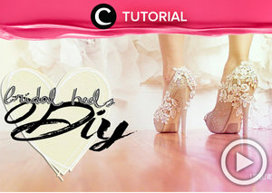 Upgrade your party  heels to bridal heels. See the tutorial here http://bit.ly/2mVbJkb. Video ini di-share kembali oleh Clozetter: @juliahadi. Cek Tutorial Updates lainnya pada Tutorial Section.