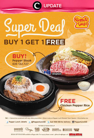 Super deal buy 1 get 1 free di Pepper Lunch! Setiap beli Pepper Steak, kamu akan mendapat Chicken Pepper Rice free hingga tanggal 31 Maret 2016!