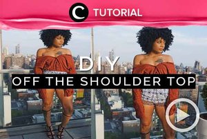 Super easy, you can make this off shoulder top by yourself only in one minute! Click here: http://bit.ly/2kxxQ3C for watching the tutorial. Video ini di-share kembali oleh Clozetter @aquagurl. Lihat juga tutorial lainnya di Tutorial Section.
