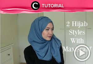 Ini dia 2 gaya hijab dengan maxiscarf yang bisa kamu contek agar makin stylish http://bit.ly/2rp8VS7. Video ini di-share kembali oleh Clozetter: @salsawibowo. Cek Tutorial Updates lainnya pada Tutorial Section.