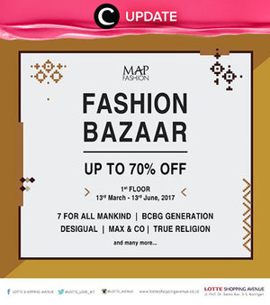 Jangan lupa mampir ke Lotte Shopping Avenue Jakarta, hari ini karena ada MAP Fashion Bazaar yang berlangsung hingga 13 Juni 2017! Beberapa brand yang ikut di bazaar ini antara lain BCBG Generation, 7 for All Mankind, Max & CO, dan masih banyak yang lainnya. Jangan lewatkan info seputar acara dan promo dari brand/store lainnya di Updates section.