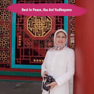 Doa terbaik untuk Ibu Ani Yudhoyono..📷 @aniyudhoyono #ClozetteID