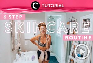 Ingin punya kulit wajah yang bersih nan glowing? Kamu bisa ikuti 6 skincare step di: http://bit.ly/2nC2c69. Video ini di-share kembali oleh Clozetter @juliahadi. Lihat juga tutorial lainnya di Tutorial Section.