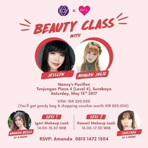 For Surabaya!
Join our beauty class with @miharu.julie and @jesslynlyne at Nanny's Pavillon Tunjungan Plaza 13th May 2017, Tunjungan Plaza 4 Surabaya

You can learn more about Japan Makeup and be the first one to know more about Kay Road To Japan with BCL!
Only with IDR 200.000 for registration and you will also get goodie bags worth IDR 830.000!!! Limited seats
Registration : Amanda (0813 1472 1304)

#kayroadtojapan #bclbrowlash #kaycollection #surabayabeauty
#eventsurabaya #makeupclass #makeupclasssurabaya
#surabayamakeupclass #makeupjunkie #beautylovers #bbloggerid #ClozetteID #beautyevent #beautyblogger #sbybeautyblogger