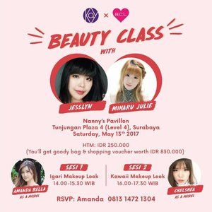 For Surabaya!
Join our beauty class with @miharu.julie and @jesslynlyne at Nanny's Pavillon Tunjungan Plaza 13th May 2017, Tunjungan Plaza 4 Surabaya

You can learn more about Japan Makeup and be the first one to know more about Kay Road To Japan with BCL!
Only with IDR 200.000 for registration and you will also get goodie bags worth IDR 830.000

Limited seats
Registration : Amanda (0813 1472 1304)

#kayroadtojapan #bclbrowlash #kaycollection #surabayabeauty #clozetteid