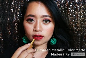 @purbasarimakeupid Metallic Matte Color Lipstick Madeira 72 ..teksturnya paling creamy diantara teman2nya yang lain sehingga formulanya lebih mudah transfer. ..This is probably Metallic Maroon Lippies that I'm gonna wear for my Daily Look 😂#BBBXPurbasari #BBB1stAnniversary #BaliBlogger #clozetteid #BaliBeautyBlogger