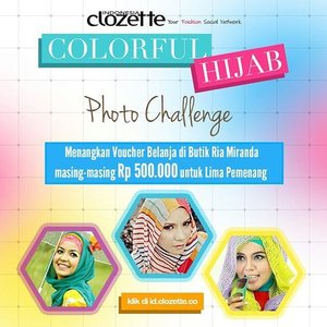 Hi, Clozetters! 
Ada hadiah shopping voucher lagi nih buat kamu yg beruntung! Yuk join "Colorful Hijab Photo Challenge"
Caranya mudah banget ⇨ upload foto colorful hijab-mu dan menangkan voucher belanja di butik Ria Miranda masing-masing sebesar Rp 500.000 untuk 5 pemenang. Jangan lupa sertakan hashtag #ClozetteID dan tag @clozetteid 
Seperti biasa, Clozette Indonesia selalu memberikan hadiah yg menarik dan cara mendapatkannya juga mudah kaan? 
For more info click http://goo.gl/MI29O7
⌚ Periode kontes: 28 Augustus-19 September 2014
Good luck!  #ClozetteID