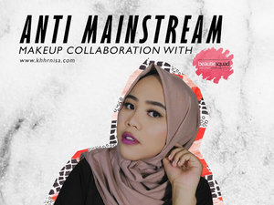 Beauty Sugar by khhrnisa: COLLAB - Anti Mainstream Makeup with Beautiesquad