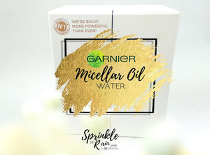 Sprinkle of Rain: [REVIEW] #1LangkahBersih dengan Garnier Micellar Oil Water