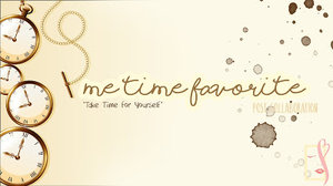 [LIFESTYLE] ME -TIME FAVOURITE 