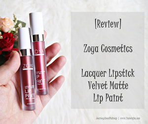 Journey About Makeup: [SPONSORED] Review: Zoya Cosmetics Lacquer Lipstick Velvet Matte Lip Paint with Shea Butter 