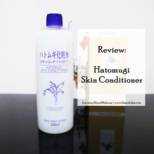 Journey About Makeup: Sp. Review: Hatomugi Skin Conditioner 