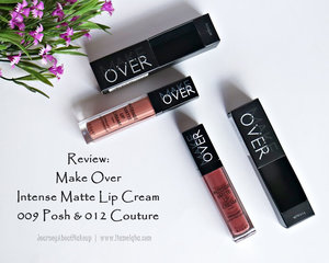 Journey About Makeup: Review: Make Over Intense Matte Lip Cream Posh dan Couture 