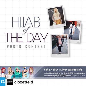 Halo Clozetters, Ada kuis seru nih di akun sosial media twitter Clozette Indonesia buat para pecinta Hijab Fashion. 
Caranya gampang:
1. Follow twitter @ClozetteID (https://twitter.com/ClozetteID)
2. Upload foto HIjabOfTheDay (HOTD) kamu di akun twitter-mu dan mention ke @ClozetteID dengan mencantumkan Hashtag #ClozetteID #HOTD

Foto HOTD terbaik akan mendapatkan Voucher Belanja Hijabenka.commasing2 sebesar Rp500.000,- untuk 4 pemenang. Cek disini untuk info lebih lanjutnya http://goo.gl/w565Fx

#clozetteid #hijabcontest