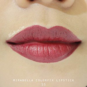 @mirabella_mt Colorfix Lipstick Nomor 55#mirabella #colorfixlipstick #allseebee #clozetteid