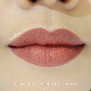 @mirabella_mt Colorfix Lipstick Nomor 67#mirabella #colorfixlipstick #allseebee #clozetteid