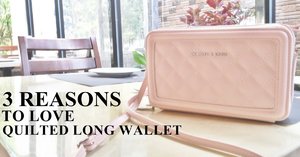 3 REASONS WHY I LOVE MY QUILTED LONG WALLET 