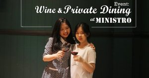 EVENT: WINE & PRIVATE DINING AT MINISTRO 