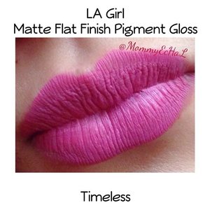 LA Girl Matte Flat Finish Pigment Gloss #Timeless from @lagirlcosmetics #selfpotrait #myselfandi #narcism #lipspotrait #pinklipsticks #lagirlcosmetics #lagirlmatteflatfinishpigmentgloss #lipsticksaddict #lipsticksjunkie #makeupaddict #makeupjunkie #clozettedaily #clozetteid #beauty #makeup #fotd #lotd #fdbeauty #femaledaily