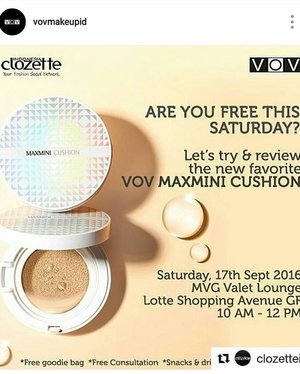 Tomorrow's event :)
Cant wait to attend another @vovmakeupid event
See you there ladies

#vovmakeup #vovindonesia #vov #bbcushion #koreanmakeup #clozetteid #clozetteambassador
