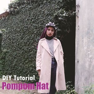 DIY Fashion : Pom-pom Hat