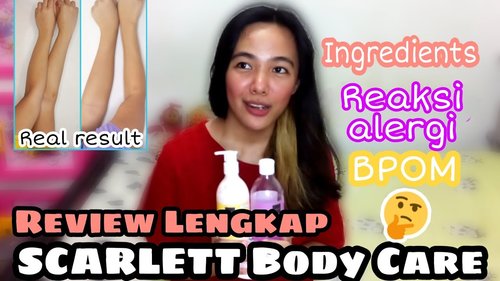 Review Lengkap Scarlett Body Care | 7 hari bersama scarlett whitening body care - YouTube