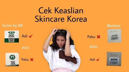 Cek Keaslian Skincare Korea - YouTube

Channel: imyonie
Jangan lupa di like, subscribe, share dan comment