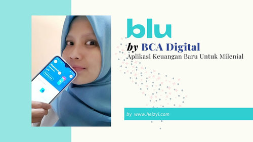 blu by BCA Digital, Aplikasi Keuangan Baru Untuk Milenial
