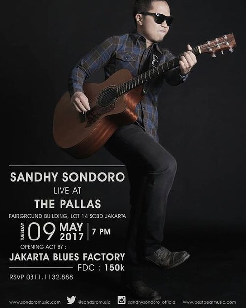 Don't miss @sandhysondoro_official upcoming show!
.
May 9th 2017
at The Pallas
Start 7 PM
Opening Act: @jakartabluesfactory 
FDC 150K
.
Be there 😊
.
#stylieandfoodie #livelovelifelaughlust 
#clozetteid #blogger #bloggerceria #tetapsemangat #365post2017 #music #event #bestbeatmusic #sandhysondoro