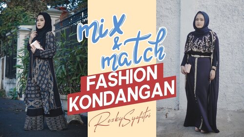 #MIXANDMATCH INSPIRASI STYLE KE KONDANGAN - YouTube