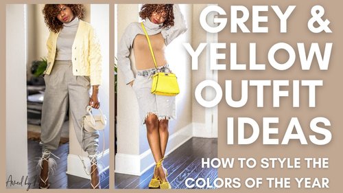 OUTFIT INSPIRATION: HOW TO STYLE GREY AND YELLOW FOR SPRING - YouTube