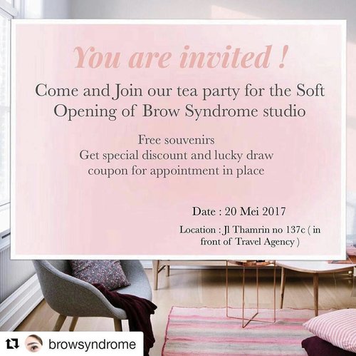 Congratz my little sister or my little niece yah? 😂😂😂 Gals... I'll be there too.. Stay tuned for the further story from me 😘😘😘 . . .
#Repost @browsyndrome with @repostapp
・・・
Come and Join our tea party ladies! Free souvenirs from us! 💕 
Soft Opening Hot Promo ( only 1 day ) 
All semi permanent makeup treatment disc 25% off ( yes 25% off ladies, dont miss it! ) 
You will get 1 lucky draw coupon to win voucher idr 1.000.000 for spmu treatment. 
All face treatment ( BB Glow, Nano Scar and Aqua peeling ) disc 20% off 😍
( BB Glow and Nano Scar buy 4 sessions get 1 session for free 💕 )
You will get 1 lucky draw coupon to win voucher idr 200.000 for face treatment. 
Signature Facial buy 2 get 1 free 
Lash Lifting and Tinting ( normal price 300.000 )
1 person 250.000
2 person 450.000
3 person 600.000

This Promo only available for appointment in place with down payment ✌🏻️soooo come and join us! 
Warm welcome for all of you 💕 
Dessert and Tea provided 😘

#congratulation#clozette#clozetteid#beauty#browsyndrome#blog#blogger#beautyblogger#like#likeforlike#funniestling