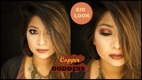 EID MAKEUP LOOK 2016 || COPPER GODDESS â â - YouTube