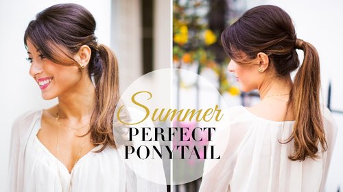 Summer Perfect Ponytail - YouTube